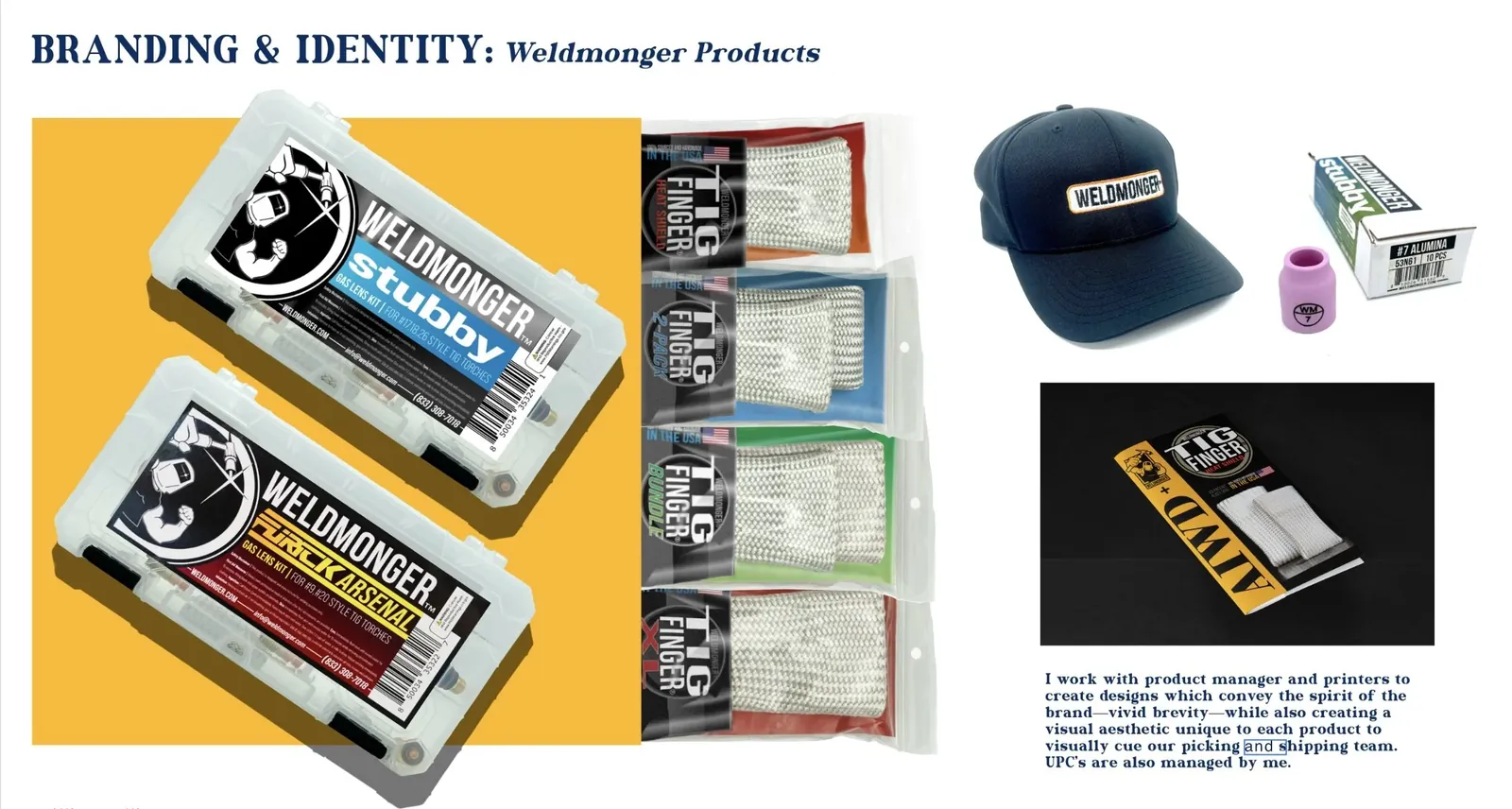 Weldmonger brand work by PICK
